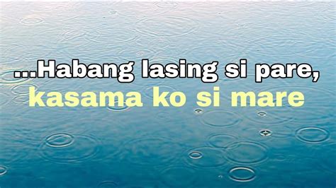 tinira habang lasing|Tinira ako habang ako ay Lasing .